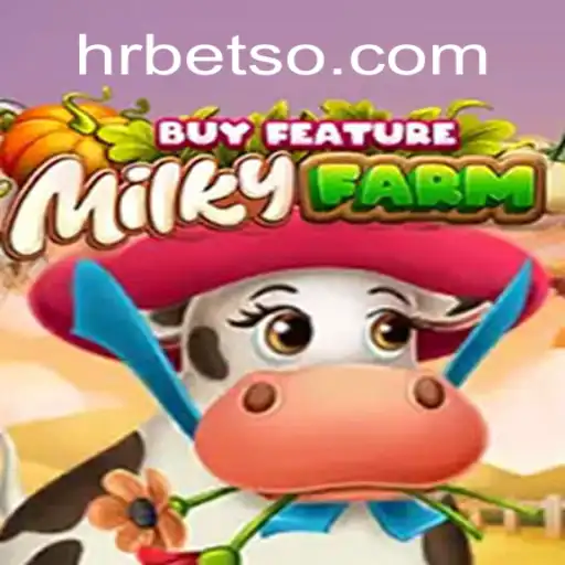Explorando o Universo de MilkyFarmBuyFeature no HRbet.com
