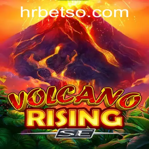 Descubra o Mundo Empolgante de VolcanoRisingSE no HRbet.com
